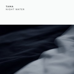 TAMA - Listen, Clouds Are Whispering