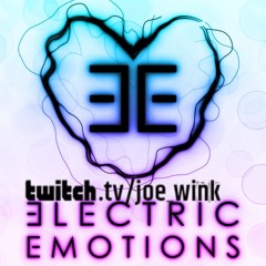 Joe Wink  Electric Emotions Episode 58