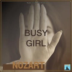 Busy Girl (Original Mix)