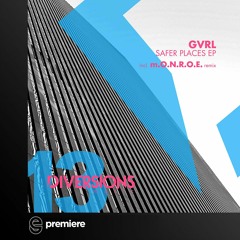Premieres: GVRL - Safer Places - Diversions Music