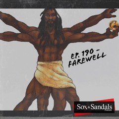 Ep. 190 - Farewell