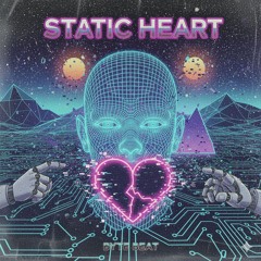STATIC HEART