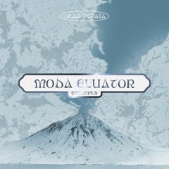 Moda Ekuator (Excerpts)