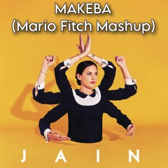 Makeba [Mario Fitch Mashup]
