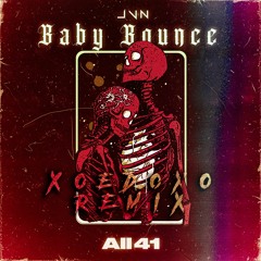 J V N - Baby Bounce (xoedoxo Remix)