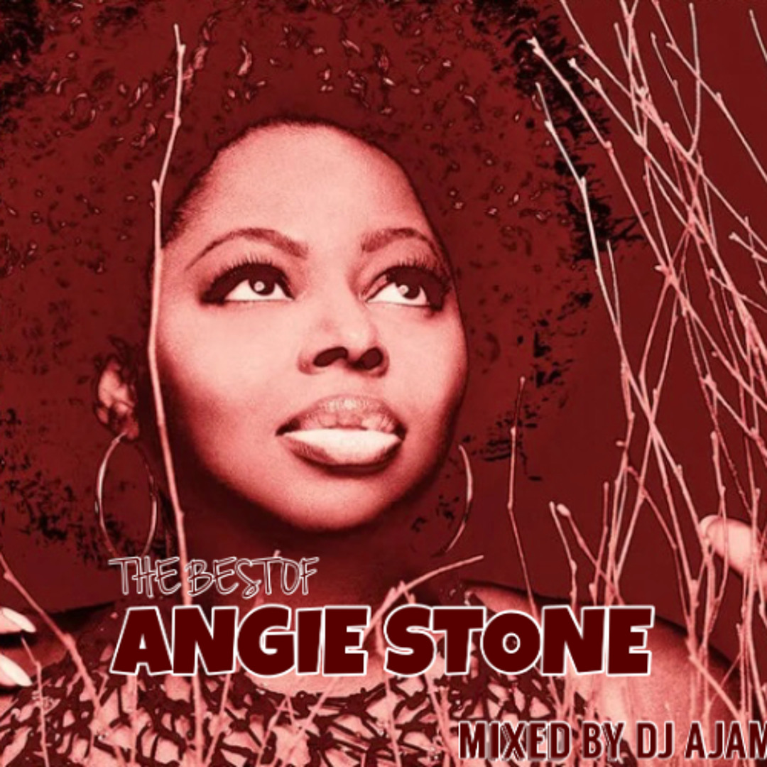 Stream Angie Stone Mix by DJ Ajamu | Listen online for free on