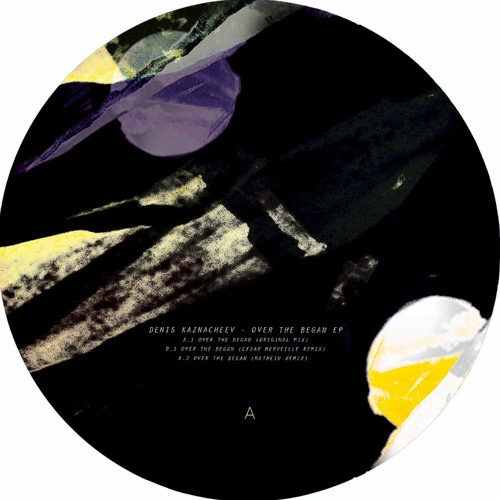 Denis Kaznacheev - Over The Began  (Cesar Merveille Remix)