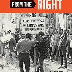 +Read-Full( Resistance from the Right: Conservatives and the Campus Wars in Modern America (Ju