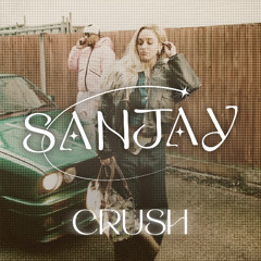 AJ Tracey & Jorja Smith - Crush [SANJAY Remix] [FREE DL]