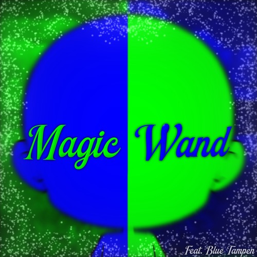Magic Wand (feat. Blue Tampen) - Sped Up