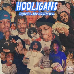 Hooligans -Squidnice