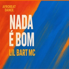 NADA  E  BOM -- LIL BART MC--OFFICIAL.--B M C--RECORD---952994252-- 2025.mp3