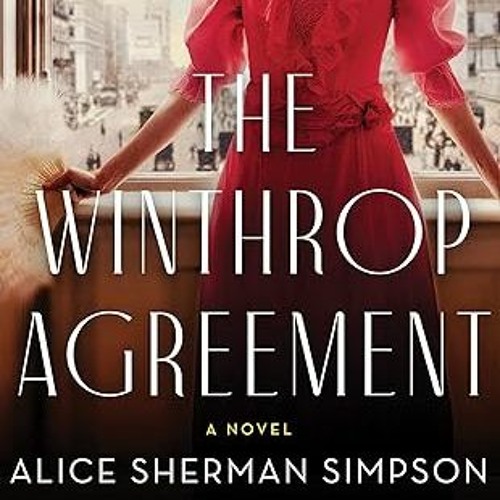 The Winthrop Agreement - Alice Sherman Simpson