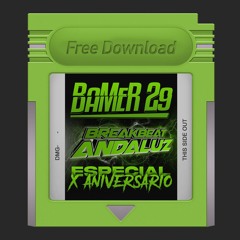 Bamer 29 @ Breakbeat Andaluz (Sesión X Aniversario)
