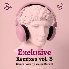Victor Cabral - PACK Exclusive Remixes III [Preview 128kbps] - BUY PAYPAL
