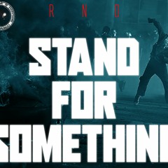 RNO - Stand For Something (EIE023) Release Date: 02/08/2021