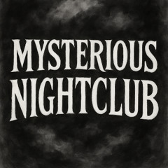 Mysterious Nightclub <FREE DL>