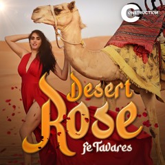 Fe Tavares - Desert Rose