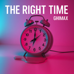 THE RIGHT TIME
