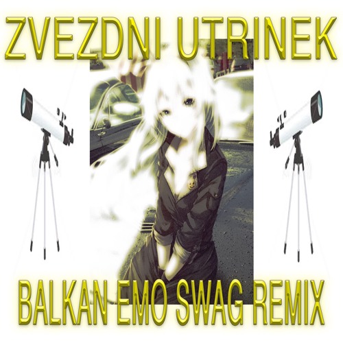 ASTRONOMSKO DRUŠTVO JESENICE-ZVEZDNI UTRINEK(SWAG EMO BITCHES REMIX)(METEORSKI DŽ A JS NIMAM MARELE)