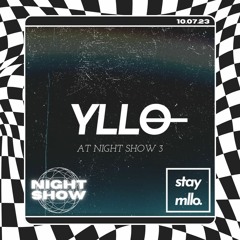 YLLO at NIGHT SHOW 3