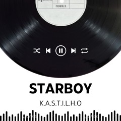 KASTILHO - STAR BOY (Original Mix)