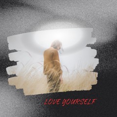 Love Yourself