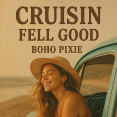 Cruisin Feel Good Boho Pixie