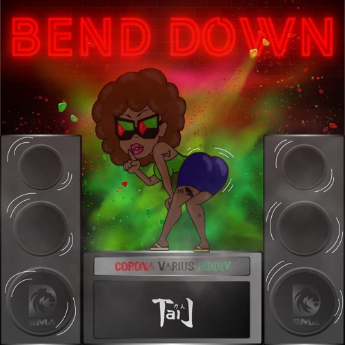 TAÏ J ( DANJAAH) - BEN DOWN - CORONO VARIUS RIDDIM