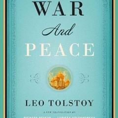 GET EBOOK 📬 War and Peace by  Leo Tolstoy,Richard Pevear,Larissa Volokhonsky PDF EBO