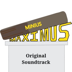 Minius Maximus (Original Soundtrack)