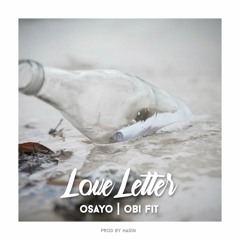 Osayo & Obi Fit-Love Letter