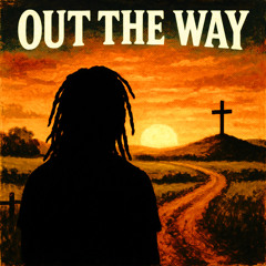 Out The Way | Album