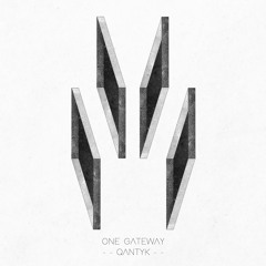 QANTYK - One Gateway (Original Mix)