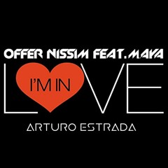 Offer Nissim Feat. Maya Simantov - I'm In Love (Arturo Estrada Tribal Petre) ¡¡¡CLICK DOWNLOAD!!!