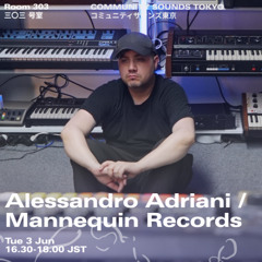 Alessandro Adriani / Mannequin Records｜2025年6月3日