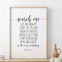 “Search Me O Lord” Written by Sis. Sarah Ramirez