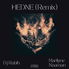 Dj Rabih Feat. Marilyne Naaman - Hedne (Remix) [Ethno Electronica]