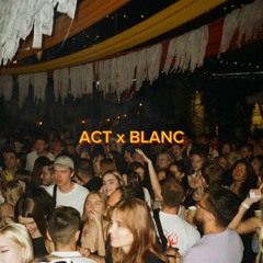 Live set  from Act x Blanc party