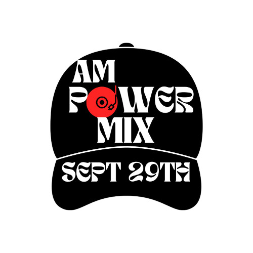 AM Power Mix Sept. 29th