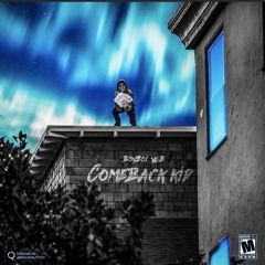 BoyBoi YGB X EBK Beefy- ComeBack Kid (Freestyle)