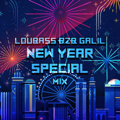 LOUBASS B2B GALIL - NEW YEAR SPECIAL