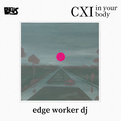 CXI - edge worker dj