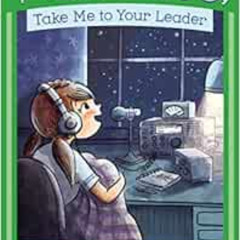 [Download] EBOOK 💘 Ada Lace, Take Me to Your Leader (3) (An Ada Lace Adventure) by E