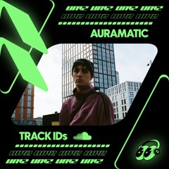 Auramatic | TRACK IDs