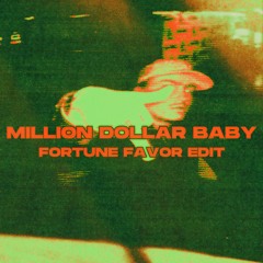 Tommy Richman - Million Dollar Baby (Fortune Favor Edit)