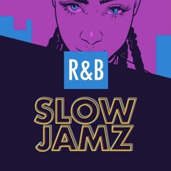 SlowJamz Session 2 90s