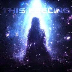 This Feeling (Sped Up Edit)