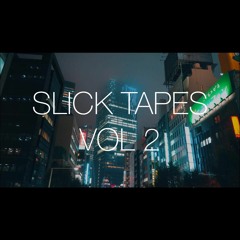 Slick Tapes Vol 2 (The Auto-Pop Edits)