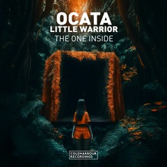 Ocata & Little Warrior - The One Inside